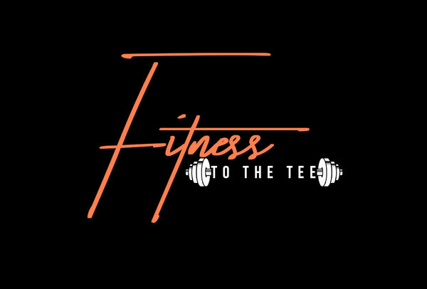 Fitness To The Tee
